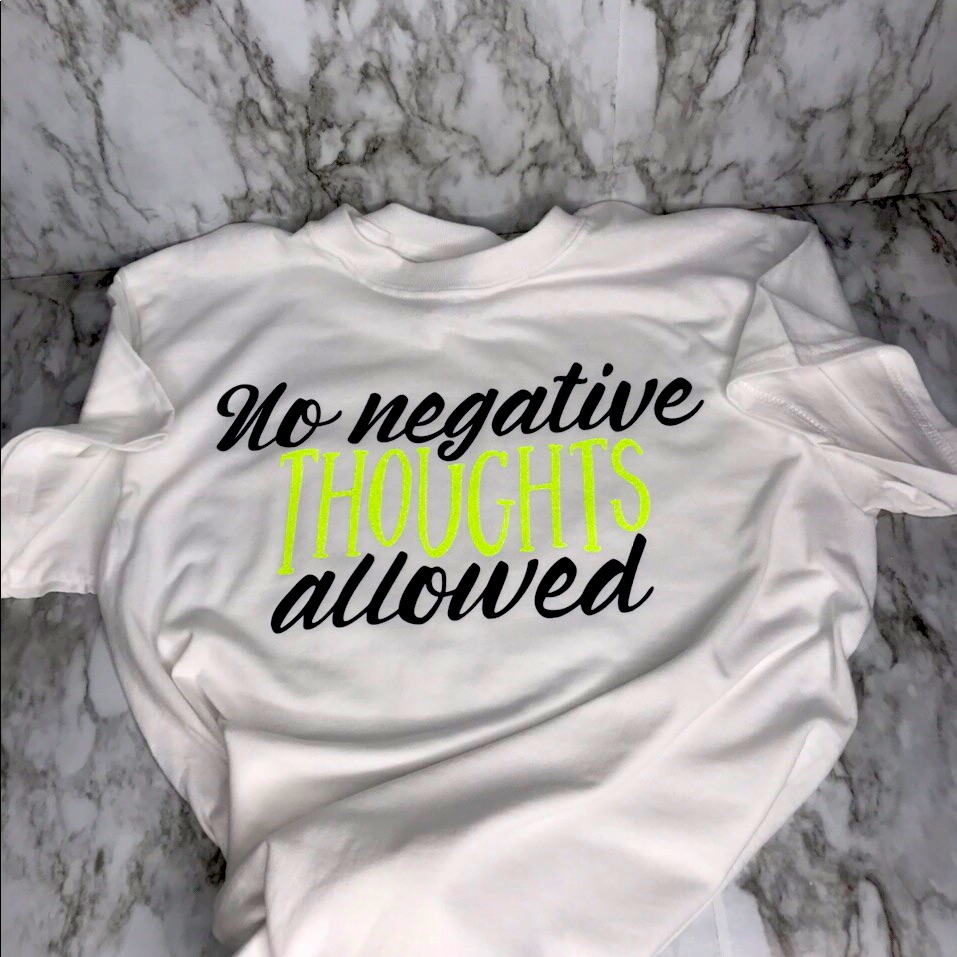 No Negative Thoughts!